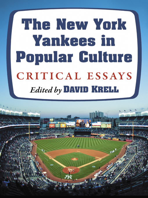 Title details for The New York Yankees in Popular Culture by David Krell - Available